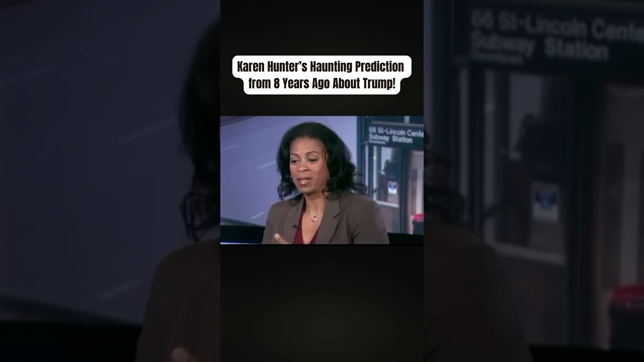 Karen Hunter’s HAUNTING PREDICTION From 8 Years Ago About Trump!