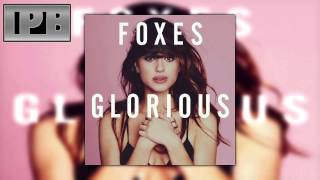 Foxes - Night Glo