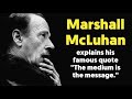 Marshall McLuhan's The Medium Is The Message (Best Explanation) - 1977