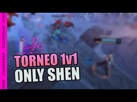 TORNEO 1v1 SHEN