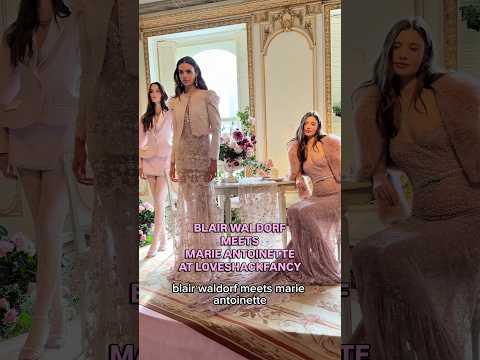 Blair Waldorf x Marie Antoinette #fashion #fashionshow #loveshackfancy