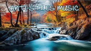 MUSICA RELAJANTE ANTI-ESTRÉS, ANTI-STRESS RELAXING MUSIC 🎧