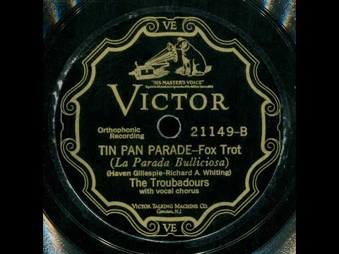Tin Pan Parade--The Troubadours, Dir. by Nat Shilkret, 1927