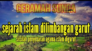 Download lagu CERAMAH SUNDA SEJARAH ISLAM LIMBANGAN GARUT | SILSILAH PENDIRI ISLAM DIGARUT mp3 Download lagu CERAMAH SUNDA SEJARAH ISLAM LIMBANGAN GARUT | SILSILAH PENDIRI ISLAM DIGARUT mp3
