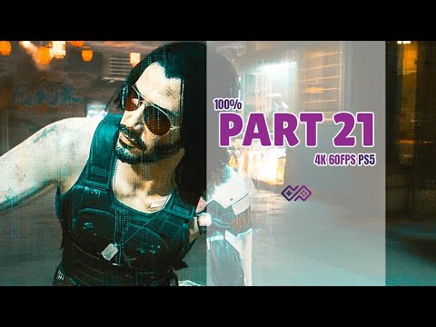 CYBERPUNK 2077 - 100% Walkthrough No Commentary - PART 21: The Space Between [4K 60 FPS PS5]