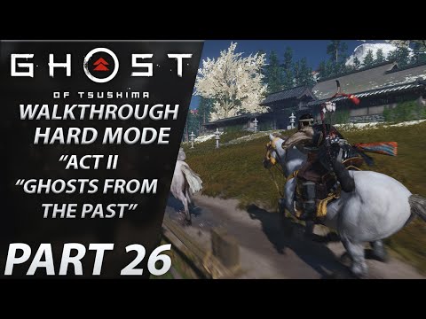 Ghost of Tsushima | Gameplay Walkthrough | HARD | Part 26 "Ghosts From the Past"