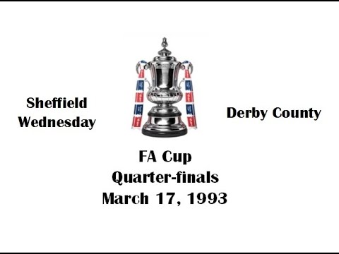 FA Cup 1992-1993. Quarter-finals. Sheffield Wednesday - Derby County. Highlights.