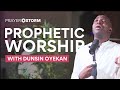 Prophetic Worship Medley Prayers Ft Dunsin Oyekan James Aladiran Matt Varah Wilson