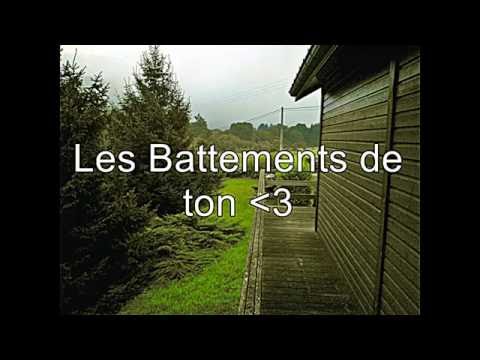 Les battements de ton coeur