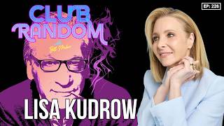 Lisa Kudrow Returns | Club Random with Bill Maher