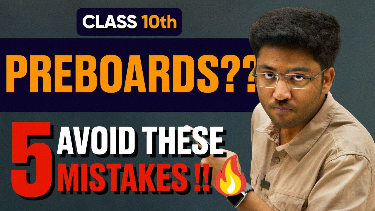 Class 10th PRE BOARDS ?? | Avoid These 5 Mistakes 🔥