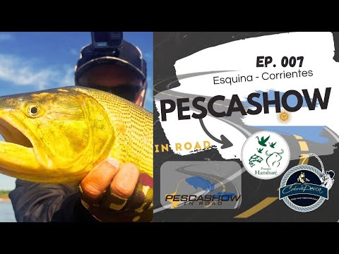 PescaShow In Road - 007 - Pousada Hambaré (Esquina, Corrientes) - Cobras Pesca.