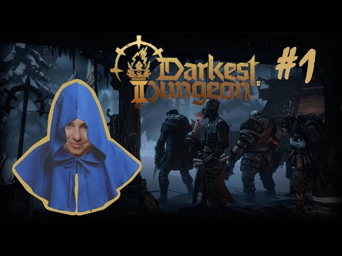 Darkest Dungeon II - Part 1