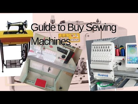 A GUIDE TO HELP YOU BUY YOUR SEWING MACHINE