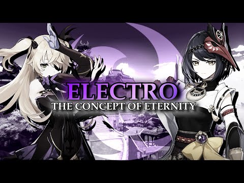 Electro and the Concept of Eternity [Genshin Impact Analysis and Lore]