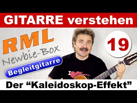 RML Newbie-Box Begleitgitarre  19 - Der "Kaleidoskop Effekt"