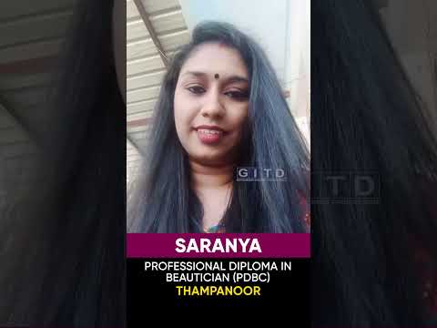Saranya, Beautician & Cosmetology Student, Shares Her Experience at GITD