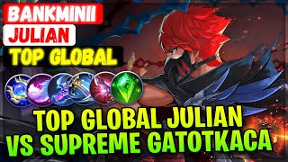 Top Global Julian Vs Supreme Gatotkaca [ Top Global Julian ] Bankminii - Mobile Legends Emblem Build