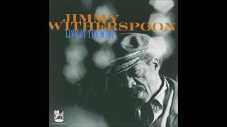 Jimmy Witherspoon - Past Forty Blues  ( Live at the Mint )
