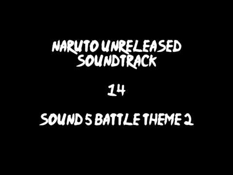 Naruto Unreleased Soundtrack - Sound 5 Battle Theme 2 (REDONE)