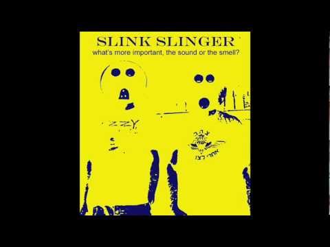 Slink Slinger - Free Couch & I Can't Sing