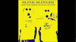 Slink Slinger - Free Couch & I Can't Sing