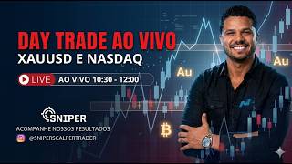 Day Trade AO VIVO | XAUUSD E NASDAQ