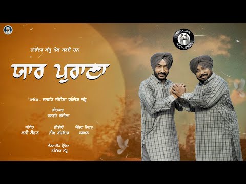YAAR PURANA | Jaswant Sandila & Harinder Sandhu | Sunny Seven Latest Punjabi Songs 2026