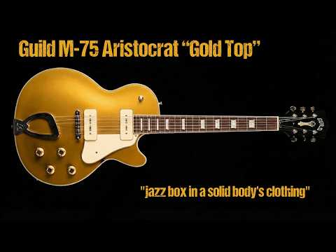 Guild M-75 Aristocrat 2013 Gold Top #guitar #electricguitar #guildguitars