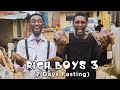 RICH BOYS Part 3 7 Days Fasting Episode 50