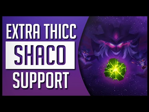 SHACO SUPPORT 10.20 TOO THICC TO HANDLE - League of Legends