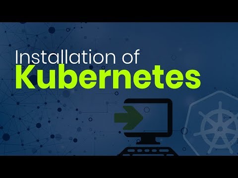 Learn How to Install Kubernetes | Eduonix