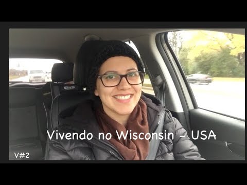 Vivendo no Wisconsin -  Vídeo #2