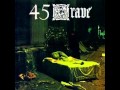 45 Grave - Procession