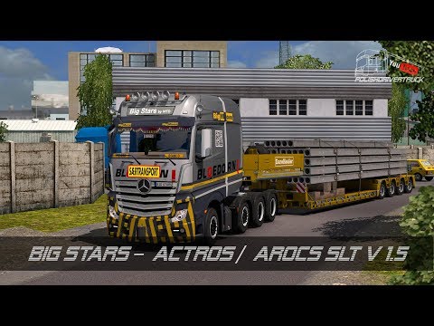 [ETS2. V1.28]...PDT...Big Stars – Actros / Arocs SLT v 1.5