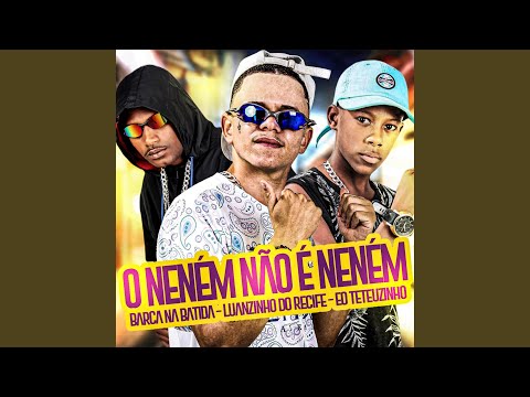 O Neném Não É Neném