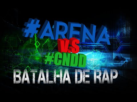 Batalha de Rap Arena Vs CNDD