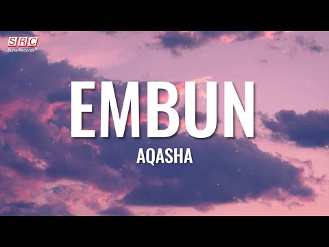 Aqasha - Embun (Official Lyrics Video)