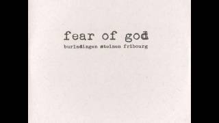 Fear Of God - Burladingen Steinen Fribourg