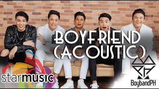 BoybandPH - Boyfriend Acoustic (Official Lyric Video)