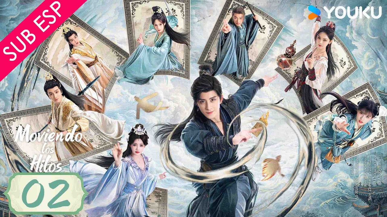 【SUB ESP】Moviendo los Hilos EP02 | Ao Ruipeng / Sun Zhenni / Ai Mi / Ao Ziyi | YOUKU Spanish