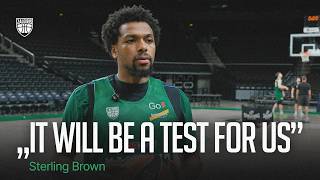 Sterling Brown before the trip to London: “It will be a good test for us”