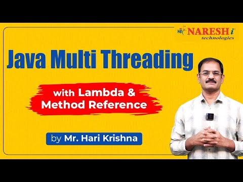 Java Multi Threading With Lambda And Method Reference Session 1 Mr Hari Krishna