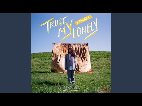 Video thumbnail for Trust My Lonely (Andrelli Remix)