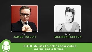 CL063: Melissa Ferrick on songwriting and building a fanbase