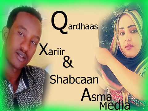 Qardhaas Codkii Xariir Ahmed Iyo Shabcaan Aadan 2015