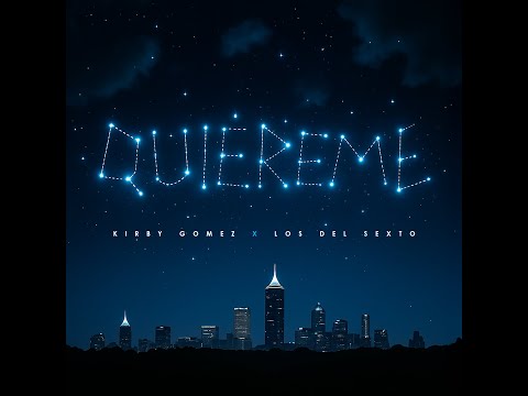 Quiéreme - Kirby Gomez X Los Del Sexto (Official Audio)