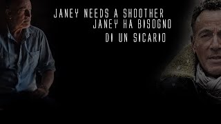 Bruce Springsteen #Janey Needs a Shooter #Traduzione in italiano