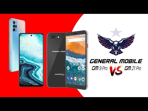 General Mobile GM 9 Pro İle GM 21 Pro Özellikleri Karşılaştırma