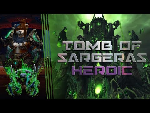 Tomb of Sargeras Heroic (Part 01)